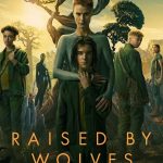 Raised by Wolves S02 (Episode 8 Added) | TV Series