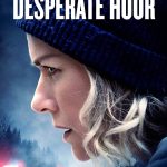 The Desperate Hour (2022) | Download Hollywood Movie