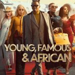 Young Famous and African S01 (Complete) | TV Series