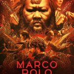 Marco Polo S01 and S02 ( Complete ) | TV Series
