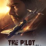 The Pilot A Battle for Survival (2021) | Download Russian Movie