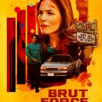 Brut Force (2022) | Download Hollywood Movie