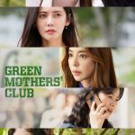 Green Mothers Club S01 (Complete) | Korean Drama