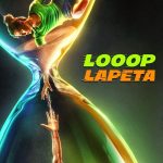 Looop Lapeta (2022) | Download Indian Movie