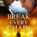 Break Every Chain (2021) | Download Hollywood Movie