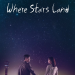 Where Stars Land S01 (Complete) | Korean Drama