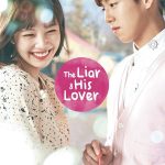 The Liar and His Lover S01 (Complete) | Korean Drama