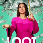 Loot S01 (Episode 8 Added) | TV Series