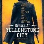 Murder at Yellowstone City (2022) | Download Hollywood Movie