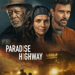 Paradise Highway (2022) | Download Hollywood Movie