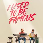I Used to Be Famous (2022) | Download Hollywood Movie