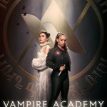 Vampire Academy S01 (Episode 10 Added) | TV Series