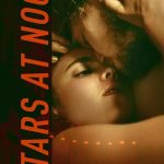 Stars at Noon (2022) | Download Hollywood Movie