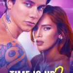 Time is Up 2: Game of Love (2022) | Download Hollywood Movie