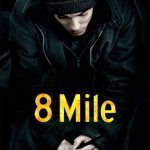 8 Mile (2002) | Download Hollywood Movie