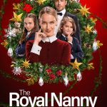 The Royal Nanny (2022) | Download Hollywood Movie