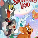 Tom and Jerry Snowman’s Land (2022) | Download Hollywood Movie