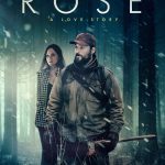 Rose: A Love Story (2020) | Download Hollywood Movie