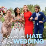 The People We Hate at the Wedding (2022) | Download Hollywood Movie