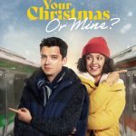 Your Christmas Or Mine? (2022) | Download Hollywood Movie
