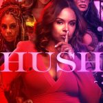 Hush (Episode 5 Added) | TV Series
