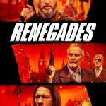 Renegades (2022) | Download Hollywood Movie