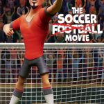 The Soccer Football Movie (2022) | Download Hollywood Movie