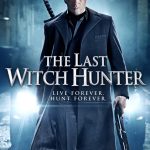 The Last Witch Hunter (2015) | Download Hollywood Movie