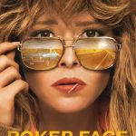 Poker Face (Episode 10 Added) | TV Series