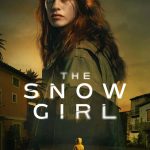 The Snow Girl S01 (Complete) | Spanish TV Series