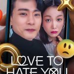 Love to Hate You (Complete) | Korean Drama