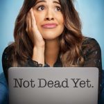 Not Dead Yet (Episode 11-13 Added) | TV Series
