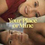 Your Place or Mine (2023) | Download Hollywood Movie