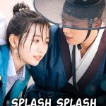 Splash Splash Love (Complete) | Korean Drama