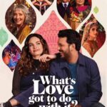 What’s Love Got to Do with It? (2023) | Download Hollywood Movie
