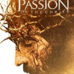 The Passion of Christ (2004) | Download Hollywood Movie