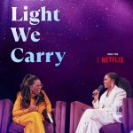 The Light We Carry: Michelle Obama and Oprah Winfrey (2022) | Download Documentary