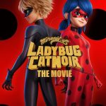 Miraculous: Ladybug & Cat Noir, The Movie (2023) | Download Hollywood Movie