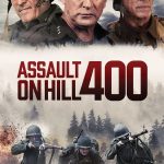 Assault on Hill 400 (2023) | Download Hollywood Movie