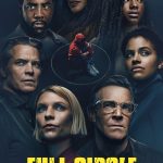 Full Circle S01 (Episodes 4-6 Added) | TV Series