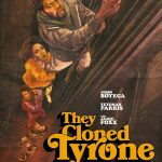 They Cloned Tyrone (2023) | Download Hollywood Movie