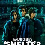 Harlan Coben’s Shelter S01 (Episode 8 Added) | TV Series