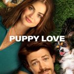 Puppy Love (2023) | Download Hollywood Movie