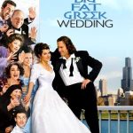 My Big Fat Greek Wedding (2002) | Download Hollywood Movie