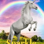 Sparkle: A Unicorn Tale (2023) | Download Hollywood Movie