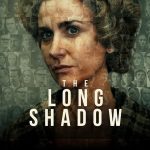The Long Shadow S01 (Complete) | TV Series