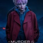 A Murder at the End of the World S01 (Episode 7 Added) | TV Series