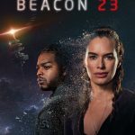 Beacon 23 S02 (Episode 8 Added) | TV Series
