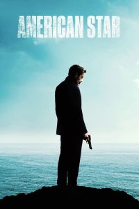 Read more about the article American Star (2024) | Download Hollywood Movie