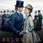 Belgravia: The Next Chapter S01 (Episode 8 Added) | TV Series